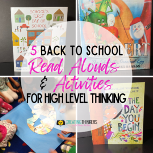 image that reads "5 back to school read alouds and activities for high level thinking"
